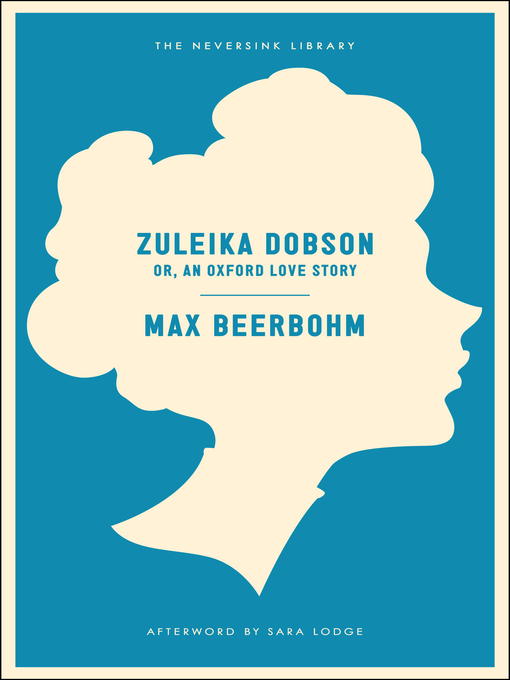Title details for Zuleika Dobson by Max Beerbohm - Available